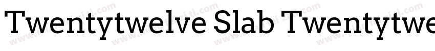 Twentytwelve Slab TwentytwelveSlab字体转换